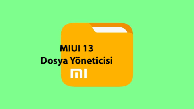 miui-13-dosya-yoneticisi-guncellemesi-yeni-hizli-erisim-simgeleri-sunuyor-rDQDJNDr.png